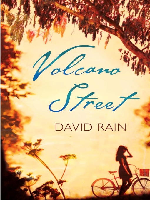 Title details for Volcano Street by David Rain - Available